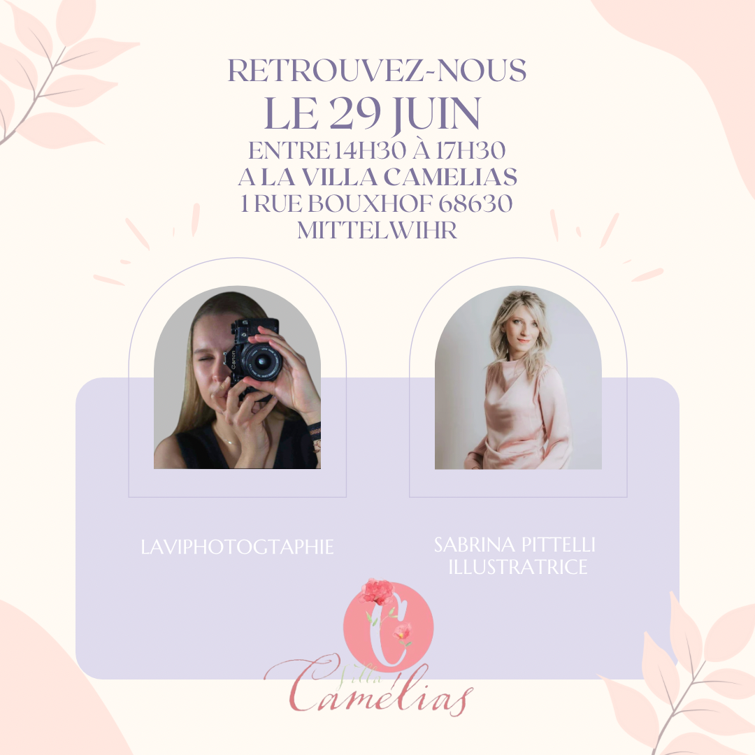 Retrouvez-moi le 29 juin à la Villa Camélias Ensisheim